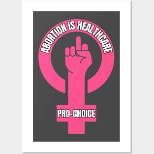 My Body My Choice Posters and Art